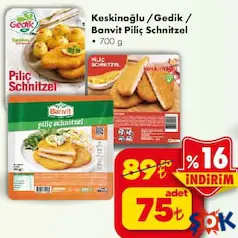 KESKİNOĞLU/GEDİK/BANVİT PİLİÇ ŞİNİTZEL 700 G KESKİNOĞLU/GEDİK/BANVİT PİLİÇ ŞİNİTZEL 700 G